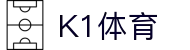 K1体育 (中国) 官方网站 | K1体育授权官网